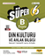 Resim NİTELİK 6.SINIF SÜPER DİN KÜLTÜRÜ VE AHLAK BİLGİSİ (B) BECERİ TEMELLİ SORU KİTABI*YENİ*